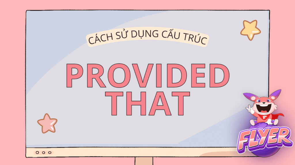 Cấu trúc provided that